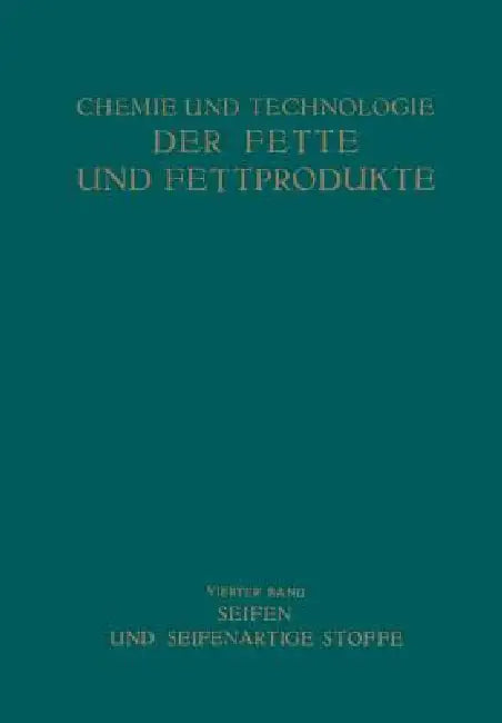 Seifen Und Seifenartige Stoffe by Heinrich Schönfeld