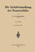 Die Lichtbehandlung Des Haarausfalles by Franz Nagelschmidt