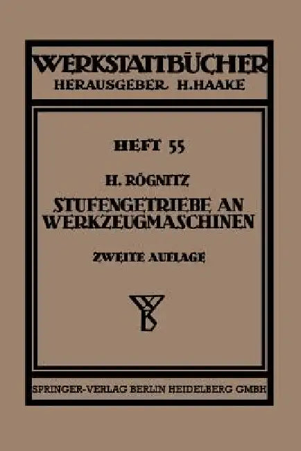 Stufengetriebe an Werkzeugmaschinen Mit Kreisender Hauptbewegung by Hans Rögnitz