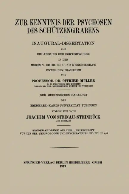 Zur Kenntnis Der Psychosen Des Schützengrabens by Joachim Von Steinau-Steinrück