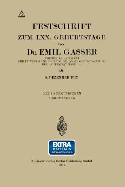 Festschrift Zum LXX. Geburtstage by Emil Gasser