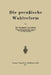 Die Preußische Wahlreform by Gerhard Anschütz
