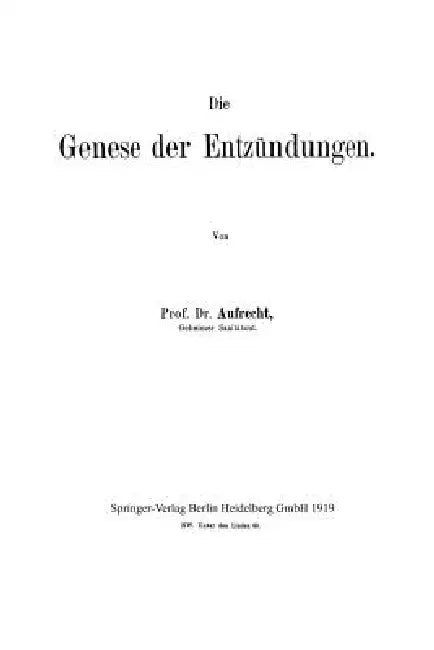 Die Genese Der Entzündungen by Emanuel Aufrecht