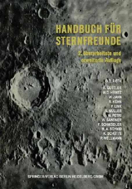 Handbuch Für Sternfreunde: Wegweiser Für Die Praktische Astronomische Arbeit by Günter Dietmar Roth, Roth