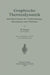 Graphische Thermodynamik Und Berechnen Der Verbrennungs-Maschinen Und Turbinen by Myron Seiliger