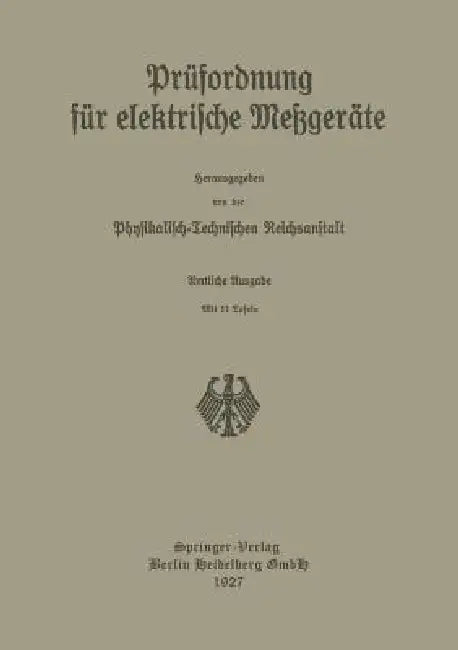 Prüfordnung Für Elektrische Meßgeräte by Physikalisch-Technischen Reichsanstalt