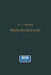 Einführung in Die Markscheidekunde: Mit Besonderer Berücksichtigung Des Steinkohlenbergbaus by Ludger Mintrop