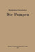 Die Pumpen: Ein Leitfaden Für Höhere Maschinenbauschulen Und Zum Selbstunterricht by Herrmann O. W. Matthießen, Eugen A. Fuchslocher