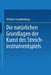 Die Natürlichen Grundlagen Der Kunst Des Streichinstrumentspiels by Wilhelm Trendelenburg