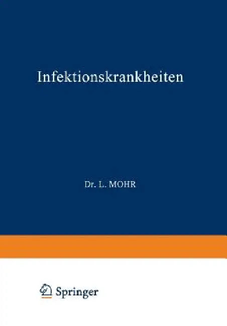 Infektionskrankheiten by L. Mohr, R. Staehlin