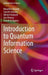 Introduction to Quantum Information Science by Masahito Hayashi
