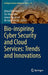 Bio-Inspiring Cyber Security and Cloud Services: Trends and Innovations by Hassanien, Aboul Ella