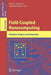 Field-Coupled Nanocomputing: Paradigms, Progress, and Perspectives by Neal G. Anderson