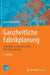 Ganzheitliche Fabrikplanung: Grundlagen, Vorgehensweise, Edv-Unterstützung by Günther Pawellek