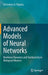 Advanced Models of Neural Networks: Nonlinear Dynamics and Stochasticity in Biological Neurons by Gerasimos G. Rigatos