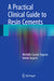 A Practical Clinical Guide to Resin Cements by Michelle Sunico-Segarra, Armin Segarra