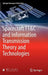 Spacecraft Tt&c and Information Transmission Theory and Technologies by Jiaxing Liu
