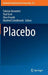 Placebo by Fabrizio Benedetti