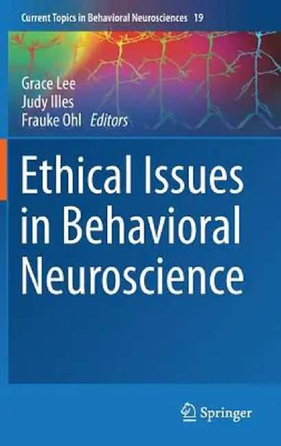 Ethical Issues in Behavioral Neuroscience by Grace Lee