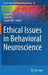 Ethical Issues in Behavioral Neuroscience by Grace Lee