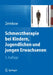 Schmerztherapie Bei Kindern, Jugendlichen Und Jungen Erwachsenen by Boris Zernikow