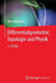 Differentialgeometrie, Topologie Und Physik by Mikio Nakahara, Matthias Delbrück
