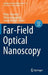 Far-Field Optical Nanoscopy by Philip Tinnefeld