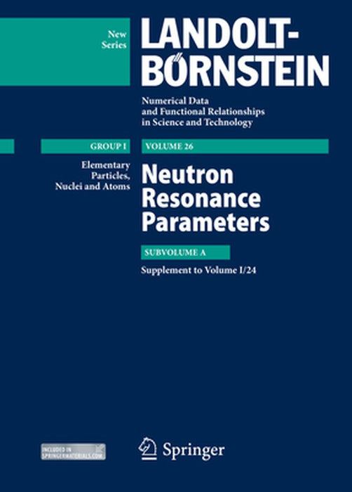 Neutron Resonance Parameters: Subvolume A. Supplement to I/24 by Herwig Schopper