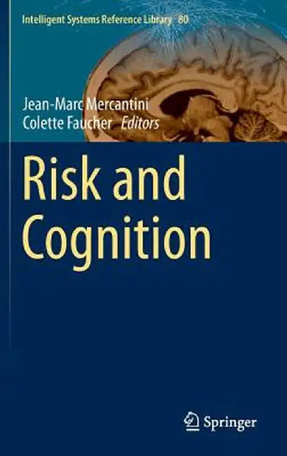 Risk and Cognition by Jean-Marc Mercantini