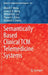 Semantically Based Clinical Tcm Telemedicine Systems by Allan K. y. Wong
