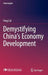 Demystifying China's Economy Development by Fang Cai