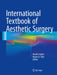 International Textbook of Aesthetic Surgery by Nicolò Scuderi