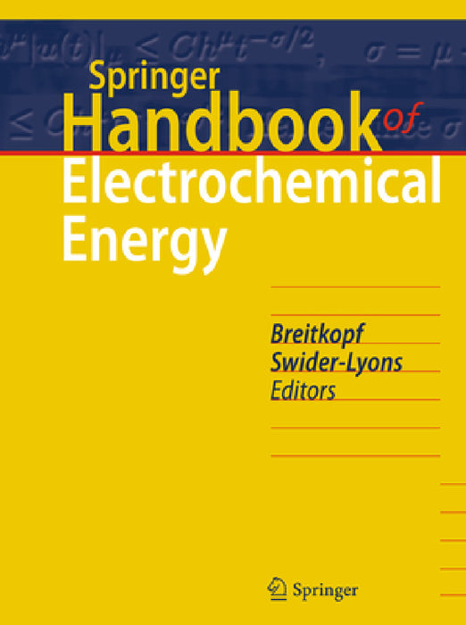 Springer Handbook of Electrochemical Energy by Cornelia Breitkopf, Karen Swider-Lyons