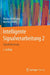 Intelligente Signalverarbeitung 2: Signalerkennung by Rüdiger Hoffmann, Matthias Wolff