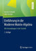 Einführung in Die Moderne Matrix-Algebra: Mit Anwendungen in Der Statistik by Karsten Schmidt, Götz Trenkler