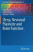 Sleep, Neuronal Plasticity and Brain Function by Peter Meerlo