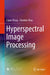 Hyperspectral Image Processing by Liguo Wang