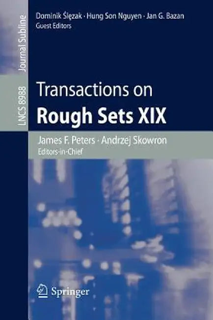Transactions on Rough Sets XIX by James F. Peters