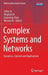 Complex Systems and Networks: Dynamics, Controls and Applications by Jinhu Lü