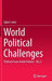 World Political Challenges: Political Issues Under Debate - Vol. 3 by Egbert Jahn