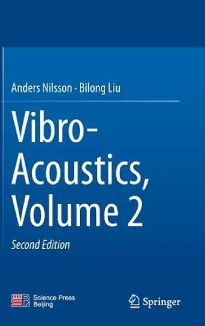 Vibro-Acoustics, Volume 2 by Anders Nilsson