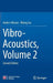 Vibro-Acoustics, Volume 2 by Anders Nilsson
