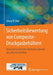 Sicherheitsbewertung Von Composite-Druckgasbehältern: Potential Statistischer Methoden Jenseits Aktueller Vorschriften by Georg W. Mair