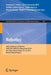 Robotics: Joint Conference on Robotics, Lars 2014, Sbr 2014, Robocontrol 2014, São Carlos, Brazil, October 18-23, 2014. Revised Selected Papers by Fernando S. Osório