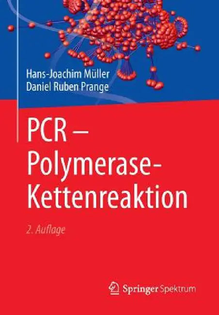 PCR - Polymerase-Kettenreaktion by Hans-Joachim Müller, Daniel Ruben Prange
