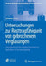 Untersuchungen Zur Resttragfähigkeit Von Gebrochenen Verglasungen: Investigation of the Residual Load-Bearing Behaviour of Fractured Glazing by Johannes Franz