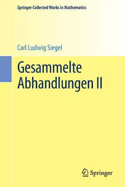 Gesammelte Abhandlungen II by Carl Ludwig Siegel