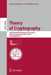 Theory of Cryptography: 13th International Conference, Tcc 2016-A, Tel Aviv, Israel, January 10-13, 2016, Proceedings, Part I by Eyal Kushilevitz