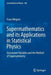 Supermathematics and Its Applications in Statistical Physics: Grassmann Variables and the Method of Supersymmetry by Franz Wegner