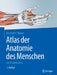 Atlas Der Anatomie Des Menschen: Mit Muskeltabellen by Bernhard N. Tillmann